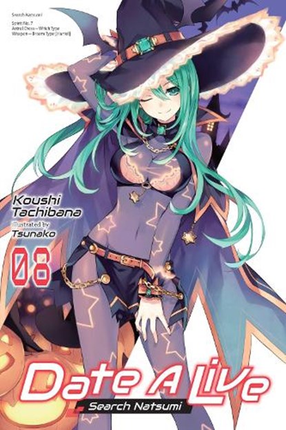 Date A Live, Vol. 8 (light novel), Jocelyne Allen ; Koushi Tachibana ; Tsunako Tsunako - Paperback - 9781975349943