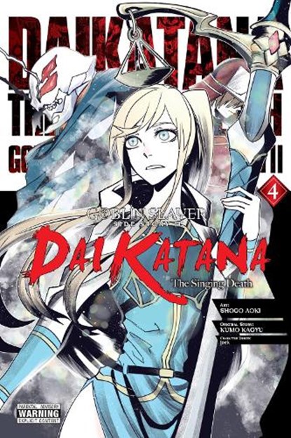 Goblin Slayer Side Story II: Dai Katana, Vol. 4 (manga), Bianca Pistillo ; Kevin Steinbach ; Kumo Kagyu ; Lack - Paperback - 9781975350024
