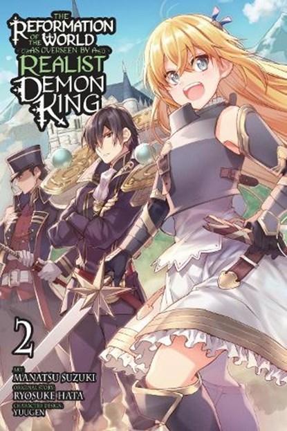 The Reformation of the World as Overseen by a Realist Demon King, Vol. 2 (manga), Andria McKnight ; Anthony Quintessenza ; Manatsu Suzuki ; Ryosuke Hata - Paperback - 9781975350611