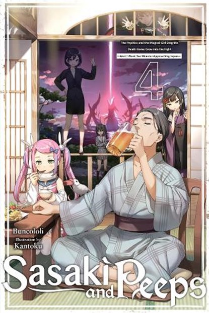 Sasaki and Peeps, Vol. 4 (light novel), Alice Prowse ; Buncololi Buncololi ; Kantoku Kantoku - Paperback - 9781975351670