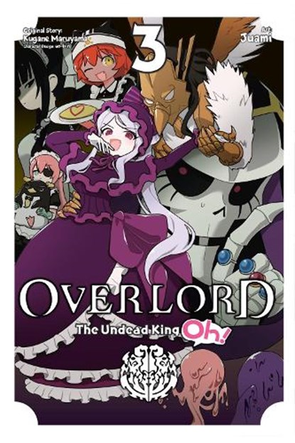 Overlord: The Undead King Oh!, Vol. 3, Andrew Cunningham ; Juami Juami ; Kugane Maruyama ; So-Bin So-Bin - Paperback - 9781975358891