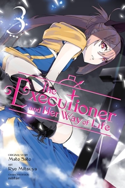 The Executioner and Her Way of Life, Vol. 3 (manga), Mato Sato ; Nilitsu Nilitsu ; Ryo Mitsuya - Paperback - 9781975361952