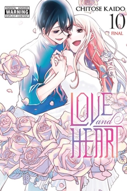 Love and Heart, Vol. 10, Alethea Nibley ; Athena Nibley ; Chitose Kaido - Paperback - 9781975362355