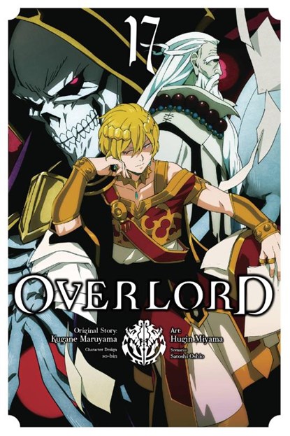 Overlord, Vol. 17 (manga), Andrew Cunningham ; Carolina Hdz ; Hugin Miyama ; Kugane Maruyama - Paperback - 9781975366407