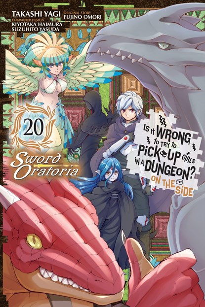 Is It Wrong to Try to Pick Up Girls in a Dungeon? On the Side: Sword Oratoria, Vol. 20 (manga), Fujino Omori ; Takashi Yagi - Paperback - 9781975367206