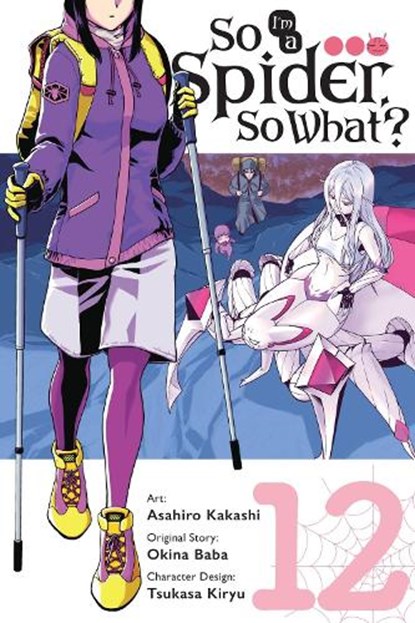 So I'm a Spider, So What?, Vol. 12 (manga), Asahiro Kakashi ; Bianca Pistillo ; Okina Baba - Paperback - 9781975369347