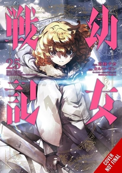 The Saga of Tanya the Evil, Vol. 25 (manga), Carlo Zen ; Chika Tojo ; Richard Tobin ; Shinobu Shinotsuki - Paperback - 9781975369606
