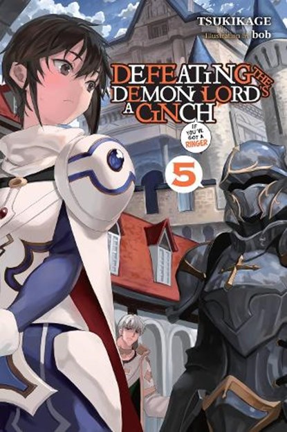 Defeating the Demon Lord's a Cinch (If You've Got a Ringer), Vol. 5, Tsukikage Tsukikage - Paperback - 9781975370251