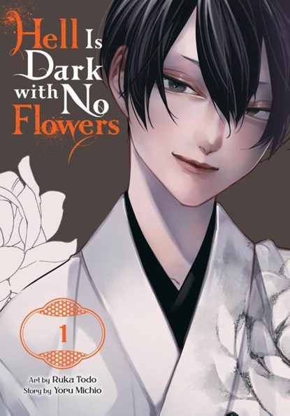 Hell Is Dark with No Flowers, Vol. 1 (manga), Christina Rose ; Ruka Todo ; Yoru Michio - Paperback - 9781975370374