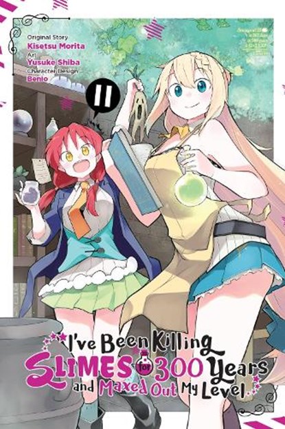 I've Been Killing Slimes for 300 Years and Maxed Out My Level, Vol. 11 (manga), Benio Benio ; Jasmine Bernhardt ; Kisetsu Morita ; Yusuke Shiba - Paperback - 9781975371678