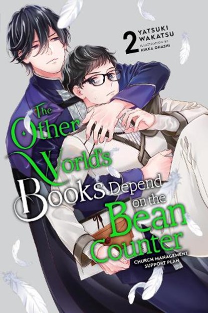 The Other World's Books Depend on the Bean Counter, Vol. 2 (light novel), Jenny Murphy ; Kikka Ohashi ; Yatsuki Wakatsu - Paperback - 9781975373733