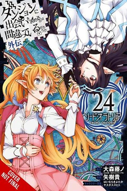 Is It Wrong to Try to Pick Up Girls in a Dungeon? On the Side: Sword Oratoria, Vol. 24 (manga), Fujino Omori ; Kiyotaka Haimura ; Phil Christie ; Suzuhito Yasuda - Paperback - 9781975374808