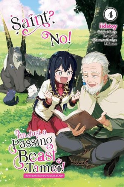 Saint? No! I'm Just a Passing Beast Tamer!, Vol. 4, Carolina Hdz ; Eleanor Summers ; Iidatoy Iidatoy ; Inumajin Inumajin - Paperback - 9781975375133