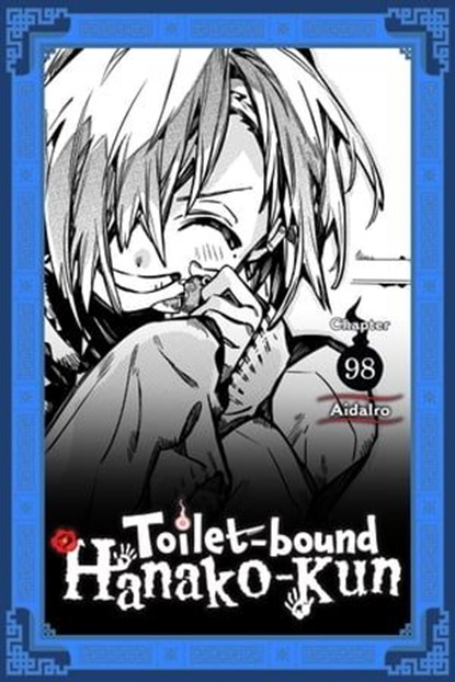 Toilet-bound Hanako-kun, Chapter 98, AidaIro ; Phil Christie - Ebook - 9781975375676