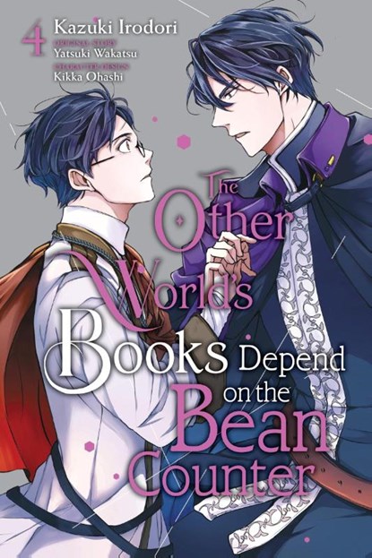 The Other World's Books Depend on the Bean Counter, Vol. 4, Emma Schumacker ; Kazuki Irodori ; Kikka Ohashi ; Yatsuki Wakatsu - Paperback - 9781975376505