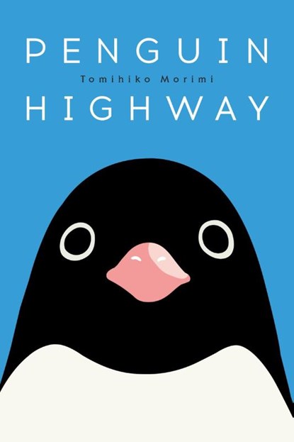 Penguin Highway, Tomihiko Morimi - Gebonden - 9781975382605