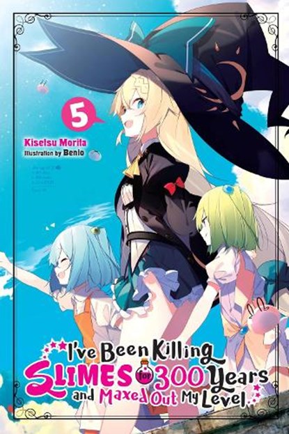 I've Been Killing Slimes for 300 Years and Maxed Out My Level, Vol. 5, Benio Benio ; Kisetsu Morita - Paperback - 9781975382650