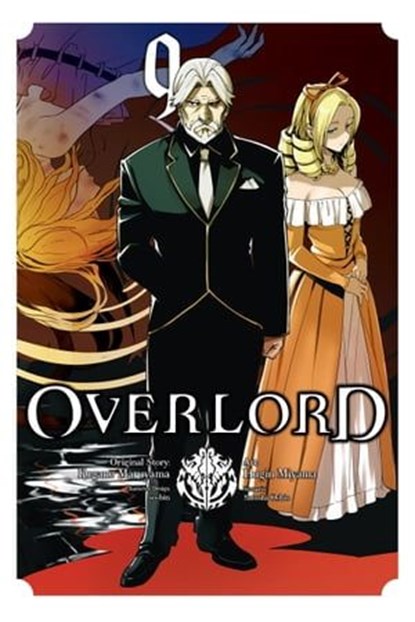 Overlord, Vol. 9 (manga), Kugane Maruyama ; Hugin Miyama ; so-bin ; Satoshi Oshio - Ebook - 9781975382834
