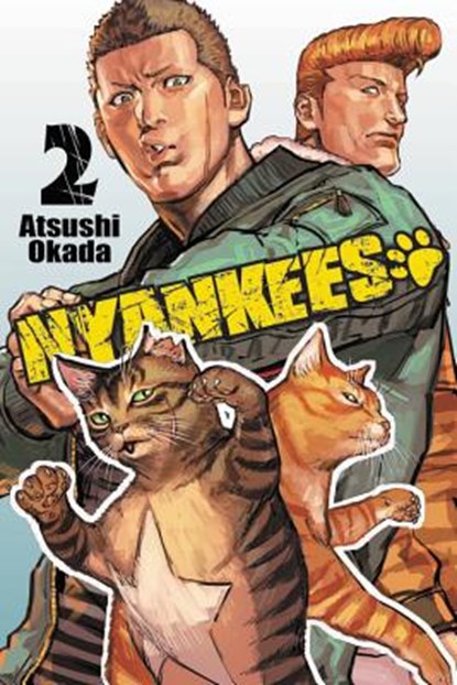 Nyankees, Vol. 2, Atsushi Okada - Paperback - 9781975383404