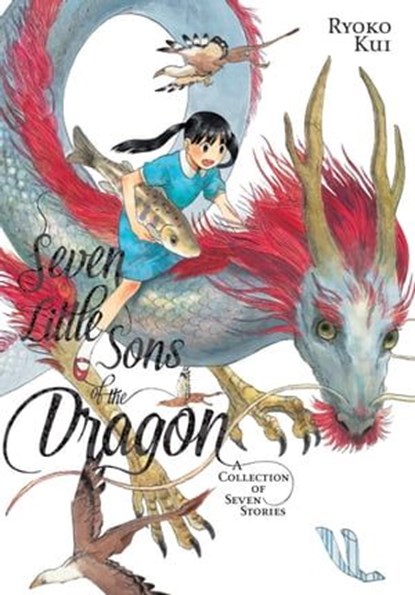 Seven Little Sons of the Dragon, Ryoko Kui ; Abigail Blackman - Ebook - 9781975386580