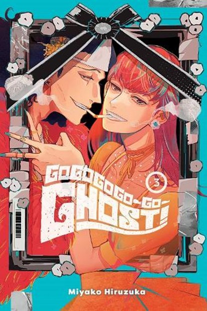 GOGOGOGO-GO-GHOST!, Vol. 3, Minna Lin ; Miyako Hiruzuka ; Pochi Edoya - Paperback - 9781975389345