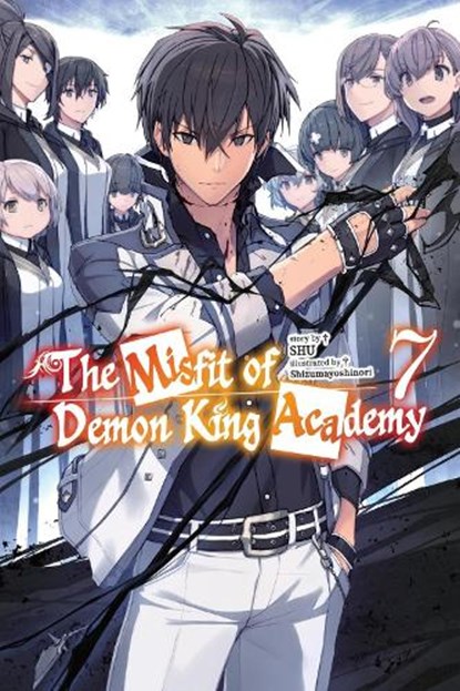 The Misfit of Demon King Academy, Vol. 7 (light novel), Mana Z. ; Shizumayoshinori Shizumayoshinori ; SHU - Paperback - 9781975391072