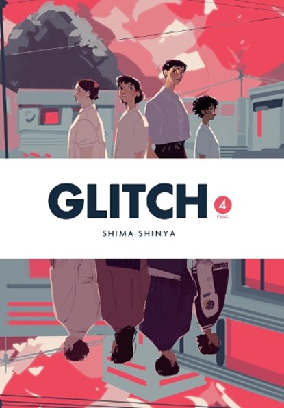 Glitch, Vol. 4, Abigail Blackman ; Eleanor Summers ; Shima Shinya - Paperback - 9781975392802