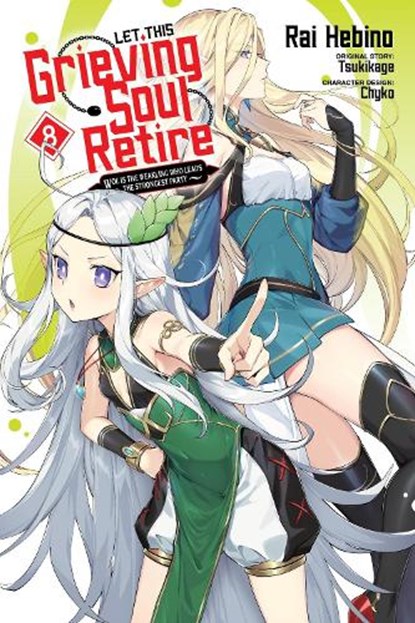 Let This Grieving Soul Retire, Vol. 8 (manga), John Neal ; Rai Hebino ; Tsukikage Tsukikage - Paperback - 9781975392864