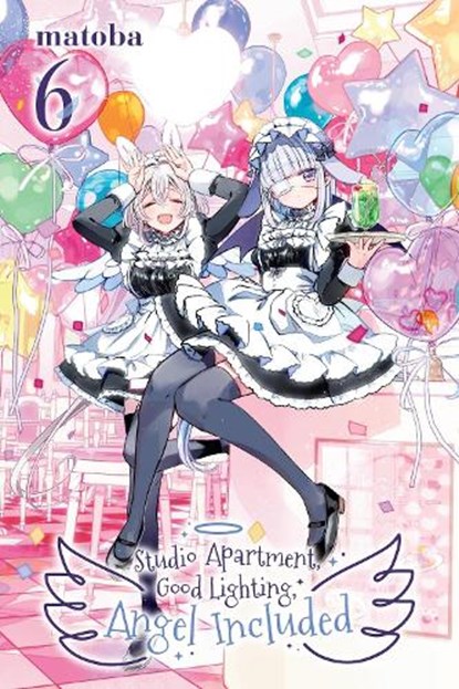 Studio Apartment, Good Lighting, Angel Included, Vol. 6, Katie Blakeslee ; Kei Coffman ; Matoba Matoba - Paperback - 9781975394332