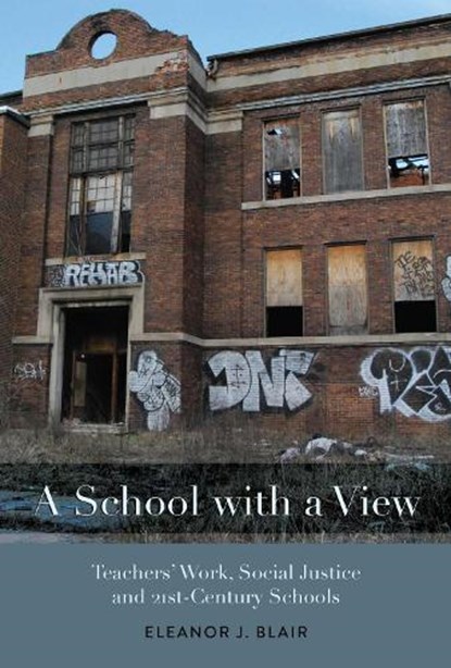 A School with a View, Eleanor J. Blair - Paperback - 9781975500481