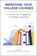 Improving Your College Courses, Daniel W. Eadens ; Carol A. Mullen - Paperback - 9781975509354