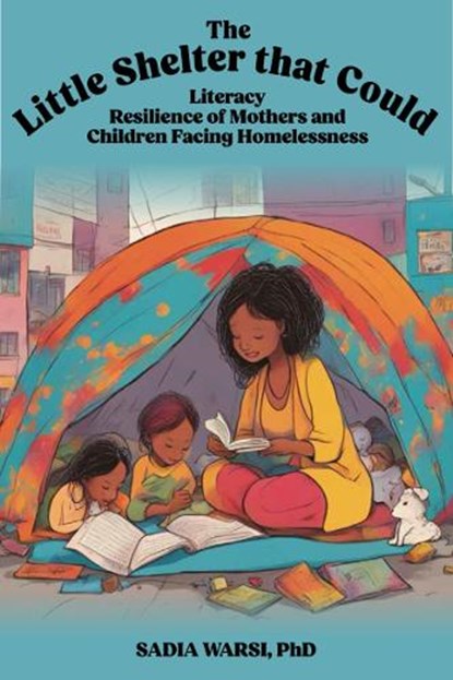 The Little Shelter That Could, Sadia Warsi - Paperback - 9781975509590