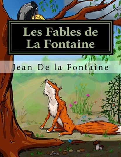 Les Fables de La Fontaine - Livre 1-2-3-4, Jean De La Fontaine - Paperback - 9781975704247