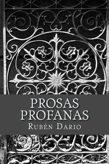 Prosas profanas, Ruben Dario - Paperback - 9781975774370