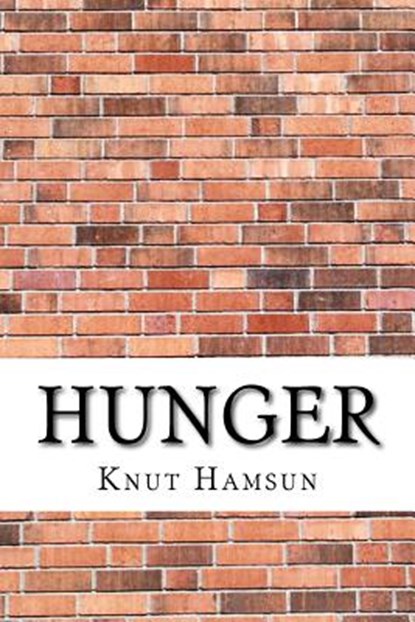 Hunger, Knut Hamsun - Paperback - 9781975827977