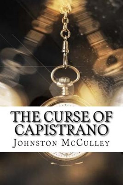 The Curse of Capistrano, Johnston McCulley - Paperback - 9781975833503
