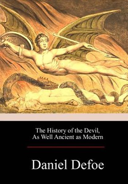 The History of the Devil, As Well Ancient as Modern, Daniel Defoe - Paperback - 9781975979591