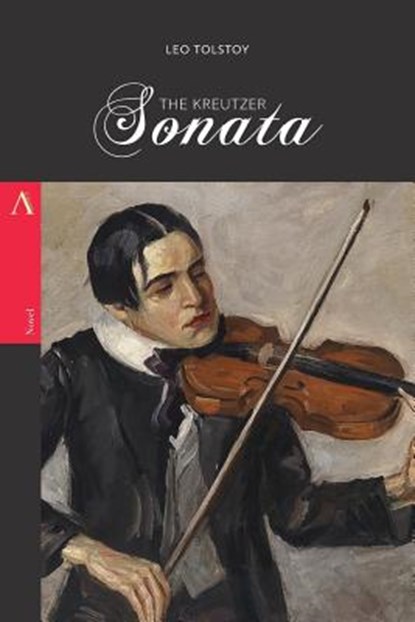 The Kreutzer Sonata, Leo Tolstoy - Paperback - 9781975981655