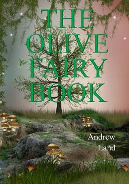 The Olive Fairy Book, Andrew Lang - Paperback - 9781976014260