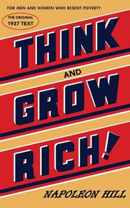 Think and Grow Rich, Napoleon Hill - Paperback - 9781976088131