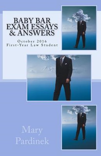 Baby Bar Exam Essays & Answers: October 2016 First-Year Law Student, Attribution Giv State Bar of California - Paperback - 9781976144196