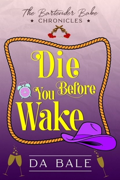 Die Before You Wake, D. A. Bale - Paperback - 9781976156557