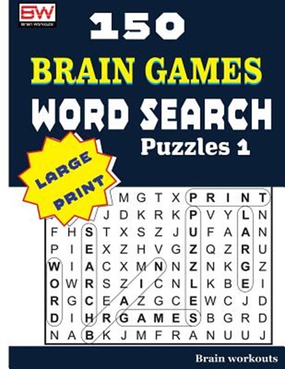 150 Brain Games - WORD SEARCH Puzzles 1, Brain Workouts - Paperback - 9781976225611