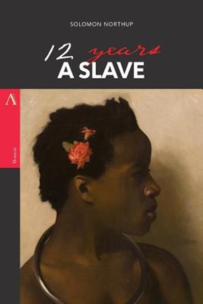 12 Years a Slave, Solomon Northup - Paperback - 9781976252419