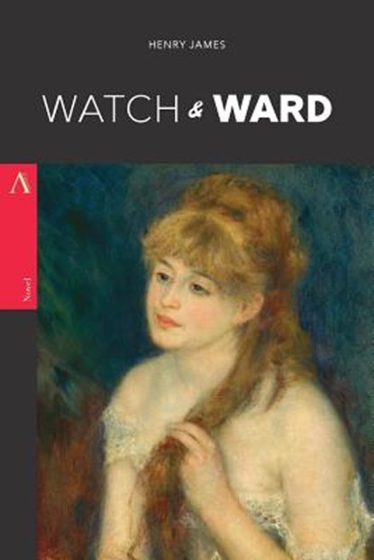 Watch and Ward, Henry James - Paperback - 9781976411892
