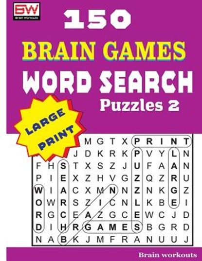 150 Brain Games - WORD SEARCH Puzzles 2, Brain Workouts - Paperback - 9781976434877