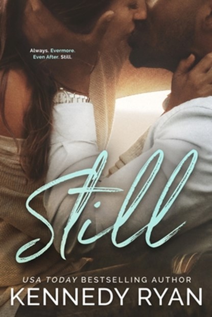 Still, Kennedy Ryan - Paperback - 9781976555985