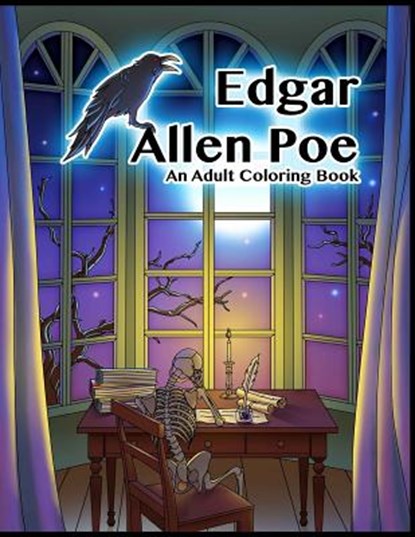 Edgar Allen Poe - An Adult Coloring Book, Peaceful Mind Adult Coloring Books - Paperback - 9781976574641