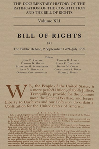 The Documentary History of the Ratification of the Constitution and the Bill of Rights, Volume 41: Bill of Rights, No. 5 Volume 41, John P. Kaminski - Gebonden - 9781976600425