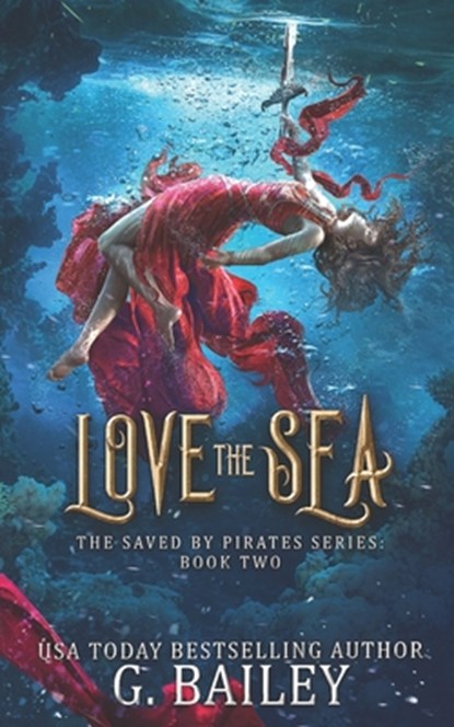 Love the Sea, G Bailey - Paperback - 9781976858123